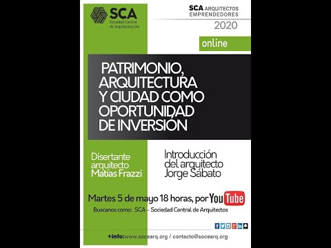 Patrimonio, arquitectura y Ciudad como Oportinidad de inversión - Comisión Arquitectos Emprendedores
