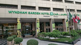 Walk around Wyndham Garden Manama Bahrain on 26 May 2025