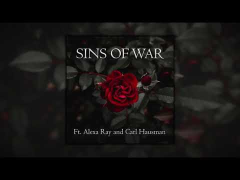 Timothy Shortell - Sins of War (Ft. Alexa Ray and Carl Hausman)