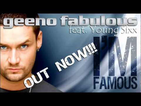 Geeno Fabulous feat. Young Sixx - I´m Famous