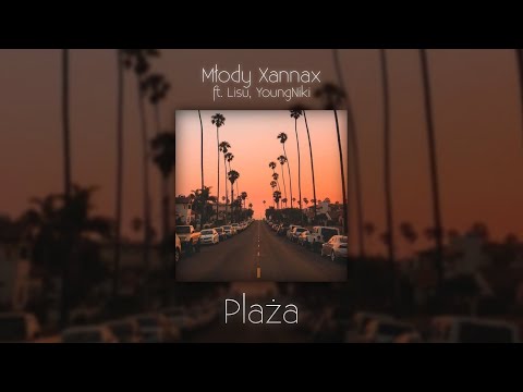 Młody Xannax - Plaża (ft. Lisu, YoungNiki)