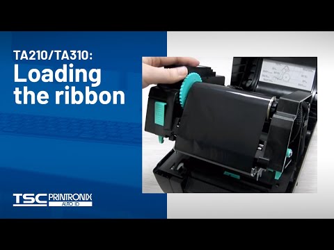 TSC TA210/TA310: Loading the ribbon