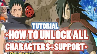 Naruto Shippuden Ultimate Ninja Storm Revolution - How To Unlock All Characters + Supports Tutorial