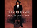 Takin' The Country Back~John Anderson