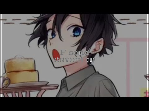 F song - strawberry guy edit audio | simple audio (?)