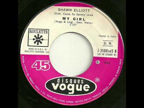 Shawn Elliott - My Girl