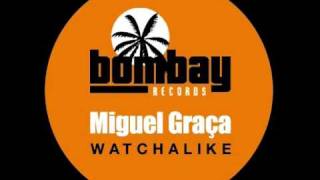 Miguel Graça - Watchalike