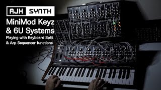 Video thumbnail for MiniMod Keyz & 6U Full System - Keyboard Split & Arpeggiator Sequencer mode melodic performance by AJH Synth Official