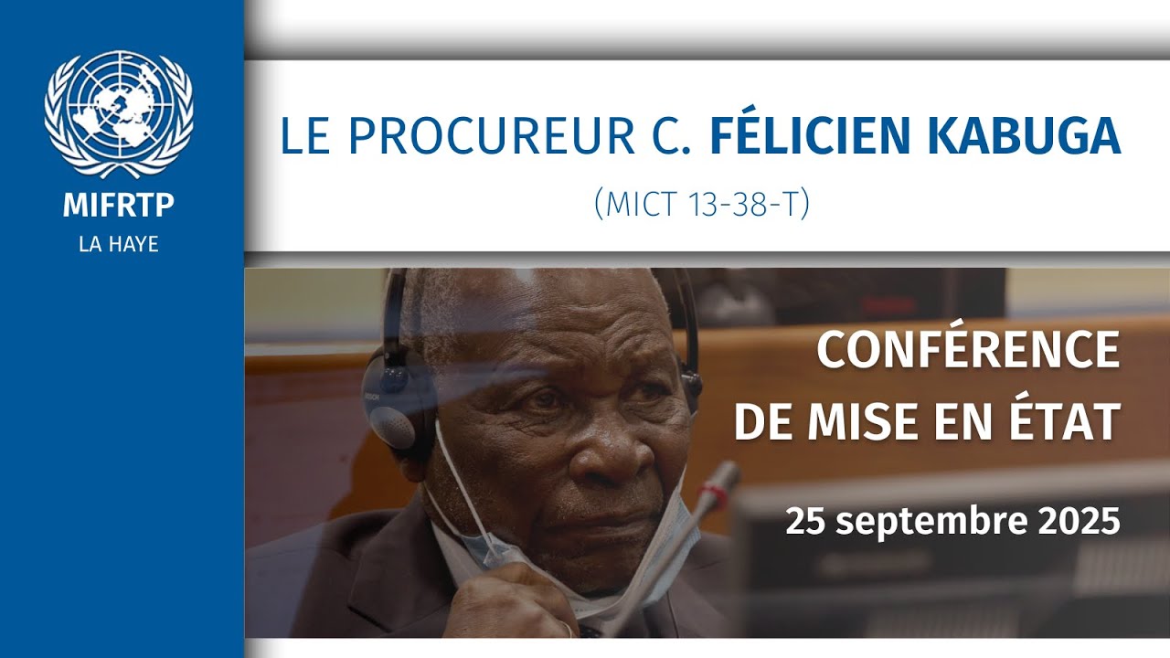 Félicien Kabuga (MICT 13-38-T), Conférence de mise en état, 25 septembre 2025