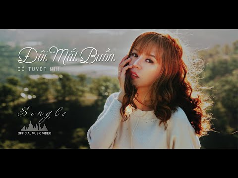 Đôi mắt buồn - Đỗ Tuyết Nhi