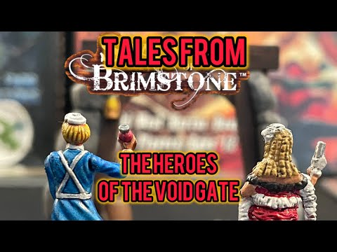 Tales From Brimstone: The Heroes of The Void Gate 