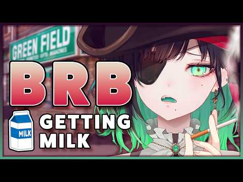 Bye! Going To Get Milk 👋 2 WEEK STREAM HIATUS【CERSEA SOULSTORM】