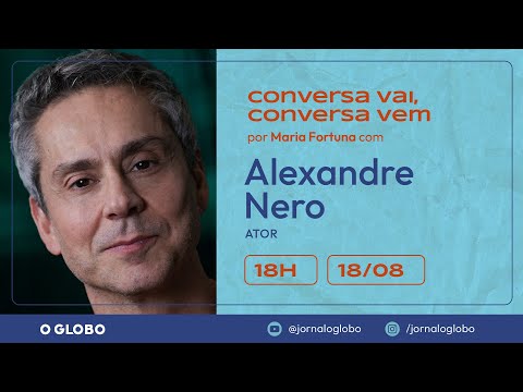 ALEXANDRE NERO | CONVERSA VAI, CONVERSA VEM | Por Maria Fortuna