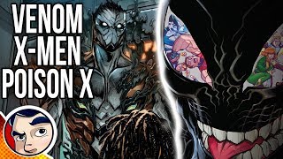 Venom Poison X &quot;X-Men Get Symbiotes...&quot; - Complete Story | Comicstorian
