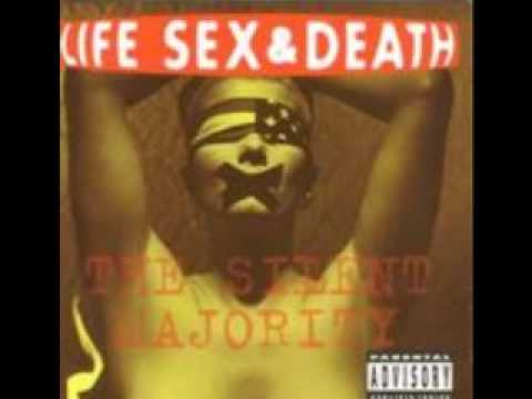 Life Sex & Death - Big Black Bush