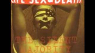 Life Sex &amp; Death - Big Black Bush