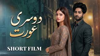 Download lagu Dusri Aurat Short Film | Latest Pakistani Short Film mp3