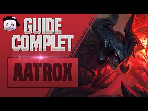 GUIDE AATROX FR 💥 COMBOS, TIPS, PHASE DE LANE
