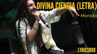 Divina ciencia - Morodo (letra)
