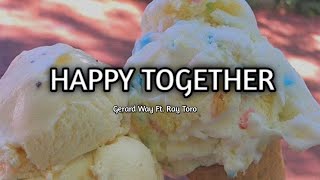 Gerard Way Ft. Ray Toro-Happy together (Lyrics)