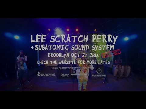 "Open Fiyah" Lee Scratch Perry & Subatomic Sound System live dub in Brooklyn