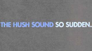 The Hush Sound--Momentum