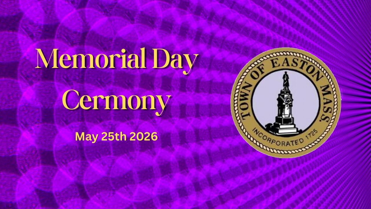 Easton Memorial Day Ceremony 5/25/26