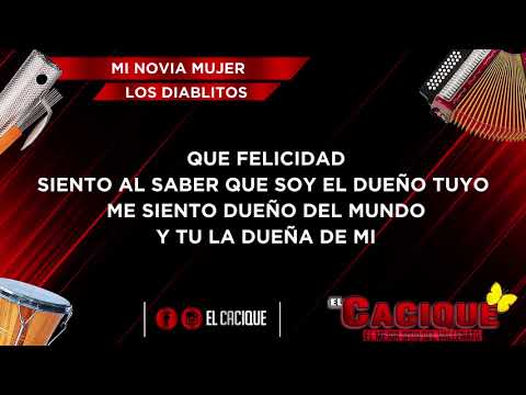 Los Diablitos - Mi novia mujer (Letra)