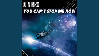 Dj Nirro - You Can't Stop Me Now video