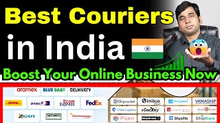 Best Courier Companies for Online Sellers ?| Top Couriers in India for Your Ecommerce Business