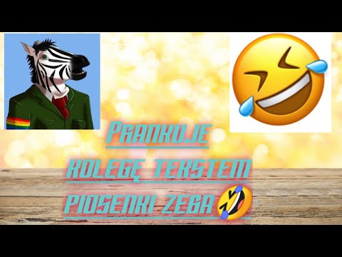 Prankuje kolegę takstem piosenki Zebo ft. EmKaTus - Tiktokerki