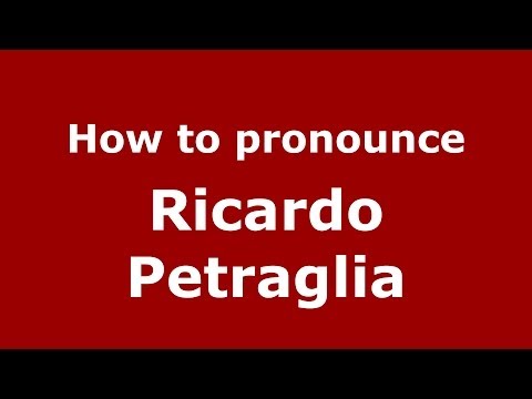 How to pronounce Ricardo Petraglia (Brazilian/Portuguese) - PronounceNames.com