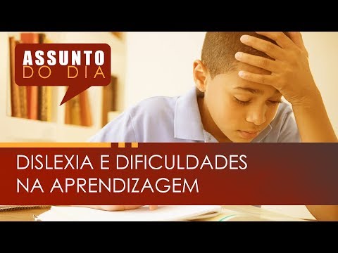 ASSUNTO DO DIA l DISLEXIA E DIFICULDADES NA APRENDIZAGEM
