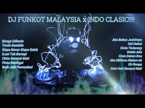 DJ FUNKOT BUNGA EDELWEIS CLASIC KENCANG !!! [DUGEM CLUB]