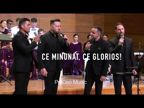 ProDeo Quartet - Ce minunat, ce glorios!