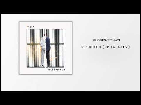 Flores x Tomati - S00E00 (instr. Gedz)