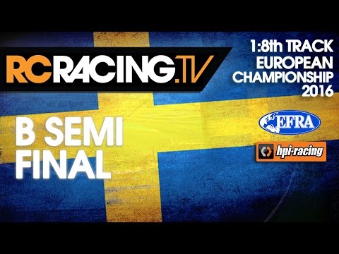 EFRA 1/8th Track Euros 2016 - B Semi Final