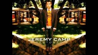 Jeremy Camp Give You Glory.