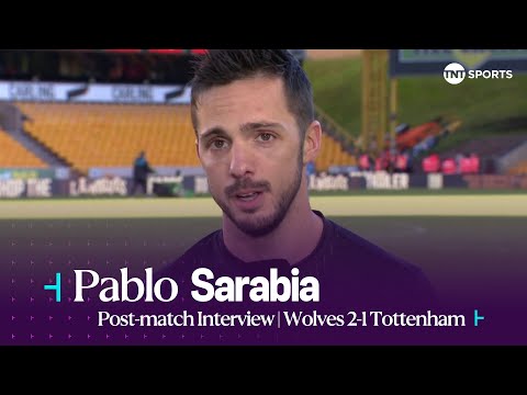 🐺 Pablo Sarabia reflects after his BRILLIANT equaliser against Spurs 🔥 | Wolves 2-1 Tottenham