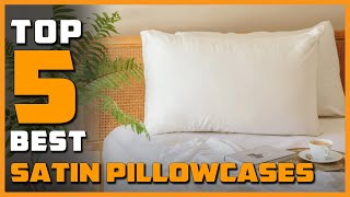 5 best satin pillowcase review in 2023 | Blissy Silk Pillowcase for better Hair | Silk Pillowcases