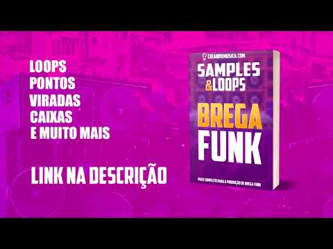 Kit de Samples Brega Funk 2020 - O Drum Kit mais completo da atualidade