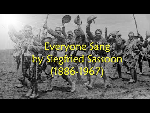 Everyone Sang by Siegfried Sassoon - Everyone Suddenly Burst Out Singing