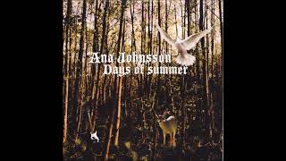 Ana Johnsson - Days of Summer