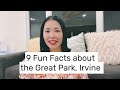 9 Fun Facts About Irvine Great Park