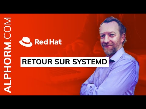 Alphorm com Red Hat Administration Système 3 RHCSE RH254 | Retour sur systemd