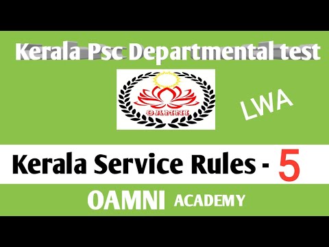 Kerala Psc Departmental test classes/ KSR-Kerala Service Rules - class-5/ LWA/App: XIIA, XIIB, XIIC