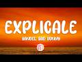 Yandel, Bad Bunny - Explícale (Letra / Lyrics)