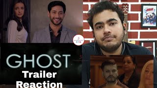 Ghost TRAILER REACTION | Sanaya Irani, Shivam Bhaargava | Vikram Bhatt