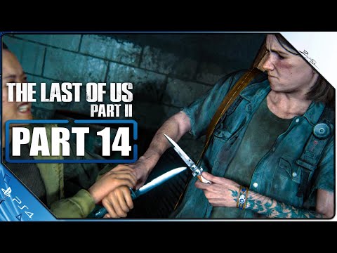 THE LAST OF US 2 PS4 Gameplay German Part 14 German Walkthrough The Last of Us Part 2 Deutsch