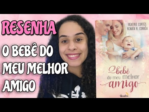 RESENHA O BEBÊ DO MEU MELHOR AMIGO/ Estante da Flá 📚